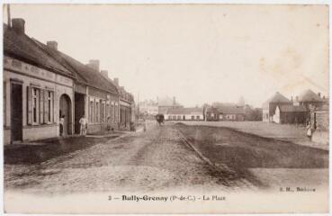 3. Bully-Grenay (Pas-de-C) : la place. - Béthune : E.M, [vers 1915]. - Carte postale