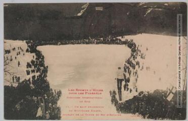 Les sports d'hiver dans les Pyrénées. Concours international de skis. 11. Un saut prodigieux du norvégien Killen, gagnant de la coupe du roi d'Espagne / Cliché Ed. Jacques. - Toulouse : phototypie Labouche frères, [entre 1905 et 1918]. - Carte postale