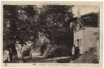 La Haute-Garonne. 209. Pibrac : fontaine Sainte-Germaine. - Toulouse : phototypie Labouche frères, marque LF, [1936]. - Carte postale