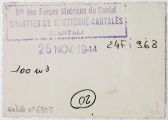 Barrage de Saint-Etienne Cantalès : la voute et la retenue. - 25 Novembre 1944. - Photographie