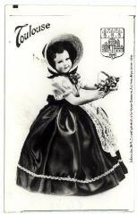 634. Costume régional "La toulousaine" : poupée d'Orphin, Toulouse. - Toulouse : éditions Pyrénées-Océan, Labouche frères, [entre 1950 et 1965]. - Carte postale