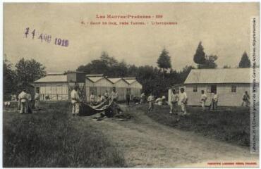 Les Hautes-Pyrénées. 889. 4. Camp de Ger, près Tarbes : l'infirmerie. - Toulouse : phototypie Labouche frères, [entre 1905 et 1937], tampon d'édition du 14 août 1919. - Carte postale