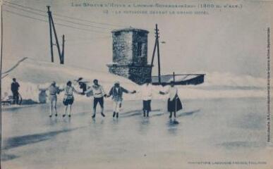Les sports d'hiver à Luchon-Superbagnères (1800 m d'alt.). 12. La patinoire devant le Grand Hôtel. - Toulouse : phototypie Labouche frères, marque LF au verso, [entre 1918 et 1937]. - Carte postale