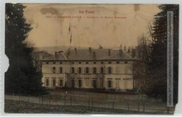 Le Tarn. 231. Saint-Amans-Soult : château du baron Rheilles. - Toulouse : phototypie Labouche frères, [entre 1905 et 1937]. - Carte postale