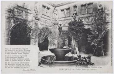 Toulouse : petit cloître du musée / cliché Provost, Phot. - Toulouse : édition Papeterie Générale, [entre 1920 et 1950]. - Carte postale