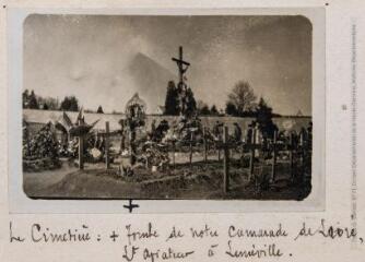 Le cimetière. Tombe de notre Camarade de Lavié, Lieutenant aviateur à Lunéville.