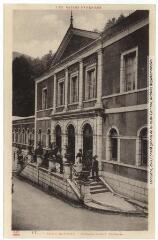Les Basses-Pyrénées. 171. Eaux-Bonnes : établissement thermal. - Toulouse : phototypie Labouche frères, [entre 1905 et 1937]. - Carte postale