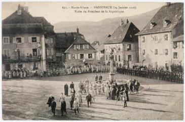 651. Haute-Alsace. Massevaux [sic] [Masevaux] (24 janvier 1916) : visite du président de la République. - Belfort : Chadourne, [vers 1917]. - Carte postale