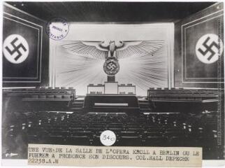 Une vue de la salle de l'opéra Kroll à Berlin où le Führer a prononcé son discours / photographie Fulgur, Paris. - 19 février 1938. - Photographie