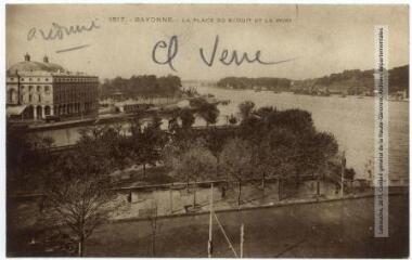 1517. Bayonne : la place du Réduit et le port. - Toulouse : phototypie Labouche frères, [entre 1905 et 1937]. - Carte postale