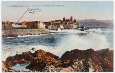 1. Antibes (Alpes-Maritimes) : vue prise de la pointe de l'Ilette. - Paris : Lévy et Neurdein réunis, marque ND, [vers 1929]. - Carte postale