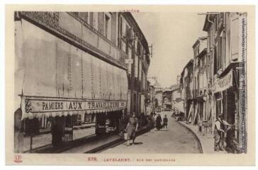 L'Ariège. 578. Lavelanet : rue des Marchands. - Toulouse : phototypie Labouche frères, [entre 1905 et 1937]. - Carte postale