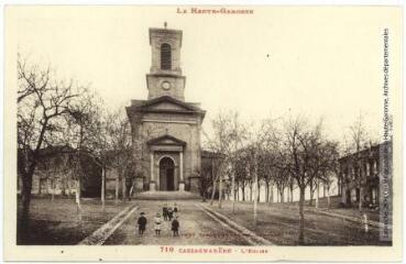 La Haute-Garonne. 710. Cassagnabère : l'église. - Toulouse : phototypie Labouche frères, marque LF au verso, [1930]. - Carte postale