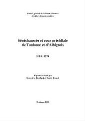 301 Ko - Sénéchaussée et cour présidiale de Toulouse et d\'Albigeois (ouvre la visionneuse)
