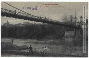 1 vue  - La Haute-Garonne. 495. St-Julien : le pont suspendu. - Toulouse : phototypie Labouche frères, marque LF au verso, [1917], tampon d\'édition du 12 mai 1917. - Carte postale (ouvre la visionneuse)