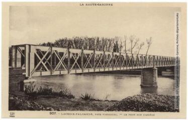 1 vue  - La Haute-Garonne. 907. Lacroix-Falgarde, près Pinsaguel : le pont sur l\'Ariège. - Toulouse : phototypie Labouche frères, marque LF, [1936]. - Carte postale (ouvre la visionneuse)