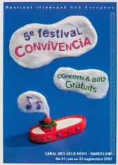 2 vues  - [Carte publicitaire pour le festival itinérant Convivencia du 21 juin au 22 septembre 2001]. - [s.l] : Cart\'com, [vers 2001]. - Carte postale (ouvre la visionneuse)
