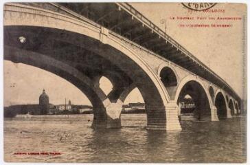 2 vues  - 257. Toulouse : le nouveau pont des Amidonniers (de l\'ingénieur Séjournet). - Toulouse : phototypie Labouche frères, marque LF au verso, [entre 1911 et 1925]. - Carte postale (ouvre la visionneuse)
