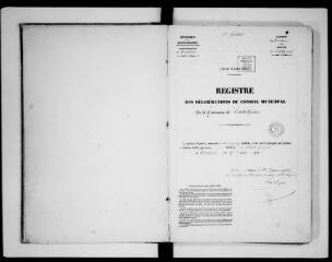102 vues  - Commune de Castelginest. 1 D 6 : registre des délibérations du conseil municipal, 1851, 19 octobre-1859, 10 mai (ouvre la visionneuse)