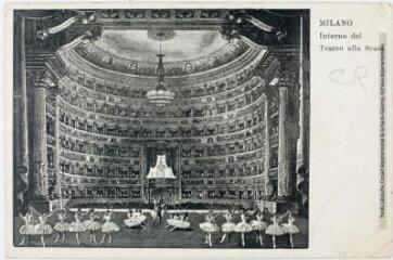 2 vues - Milano : interno del Teatro alla Scala [= Milan : intérieur du théâtre]. - [s.l.] : [s.n.], tampon de la poste du 3 septembre 1907. - Carte postale (ouvre la visionneuse)