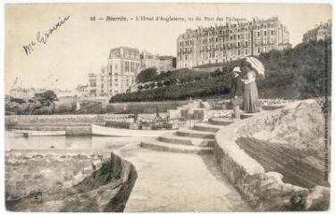 2 vues - 42. Biarritz : l\'hôtel d\'Angleterre, vu du Port des Pêcheurs. - Nancy : PH&Cie, tampon de la poste du 14 septembre 1905. - Carte postale (ouvre la visionneuse)