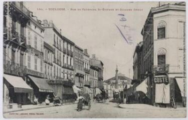 2 vues - 154. Toulouse : rue du faubourg Saint-Etienne et colonne Dupuy. - Toulouse : phototypie Labouche frères, [entre 1909 et 1925], tampon de la poste de 1914. - Carte postale (ouvre la visionneuse)