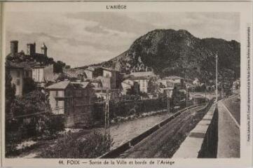 1 vue L'Ariège. 44. Foix : sortie de la ville et bords de l'Ariège. - Toulouse : édition Pyrénées-Océan, Labouche frères, [entre 1937 et 1950]. - Carte postale