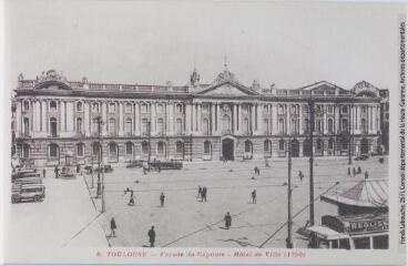 1 vue  - 8. Toulouse : façade du Capitole : hôtel de ville (1750). - Toulouse : phototypie Labouche frères, [entre 1930 et 1937]. - Carte postale (ouvre la visionneuse)