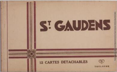 1 vue Saint-Gaudens : 12 cartes détachables. - Toulouse : phototypie Labouche frères, marque LF, [entre 1930 et 1950]. - Carnet