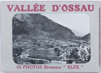 1 vue - Vallée d\'Ossau. 10 photos bromure \'Elfe\'. - Toulouse : éditions Pyrénées-Océan, Labouche frères, [entre 1948 et 1960]. - Carnet (ouvre la visionneuse)
