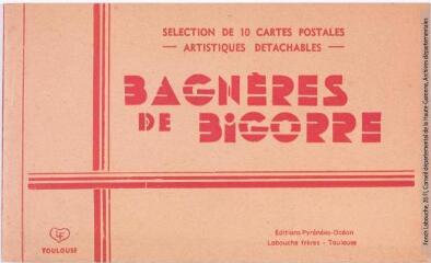 1 vue - Sélection de 10 cartes postales artistiques détachables. Bagnères-de-Bigorre. - Toulouse : éditions Pyrénées-Océan, Labouche frères, marque LF, [entre 1930 et 1950]. - Carnet (ouvre la visionneuse)
