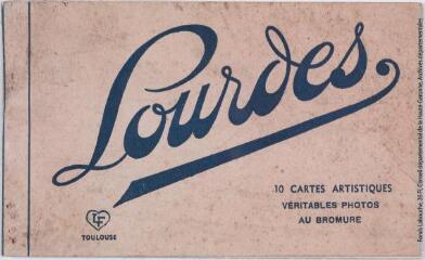 1 vue - Lourdes. 10 cartes artistiques véritables photos au bromure. - Toulouse : éditions Pyrénées-Océan, Labouche frères, marque LF, [entre 1948 et 1960]. - Carnet (ouvre la visionneuse)