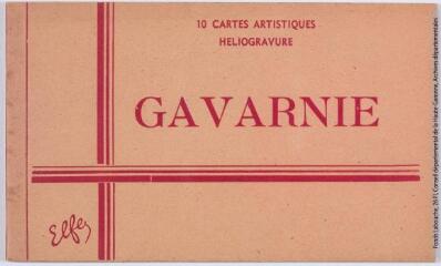 1 vue - Gavarnie. 10 cartes artistiques héliogravure. - Toulouse : établissements Labouche frères, marque Elfe, [entre 1937 et 1950]. - Carnet (ouvre la visionneuse)