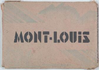 1 vue - Mont-Louis. - Toulouse : éditions Labouche frères, [entre 1937 et 1960]. - Carnet (ouvre la visionneuse)
