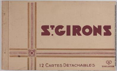 1 vue - Saint-Girons. 12 cartes détachables. - Toulouse : édition Labouche frères, marque LF, [1936]. - Carnet (ouvre la visionneuse)