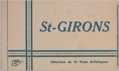 1 vue  - Saint-Girons. Sélection de 10 vues artistiques. - Toulouse : éditions Labouche frères, marque Elfe, [entre 1937 et 1950]. - Carnet (ouvre la visionneuse)