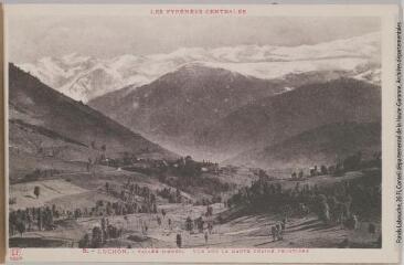 1 vue Les Pyrénées Centrales. 5. Luchon : vallée d'Oueil : vue sur la haute chaîne frontière. - Toulouse : phototypie Labouche frères, marque LF, [entre 1930 et 1937]. - Carte postale