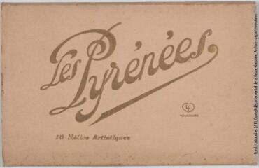 1 vue  - Les Pyrénées. 10 hélios artistiques. - Toulouse : héliogravure Labouche frères, marque LF, [entre 1918 et 1937]. - Carnet (ouvre la visionneuse)