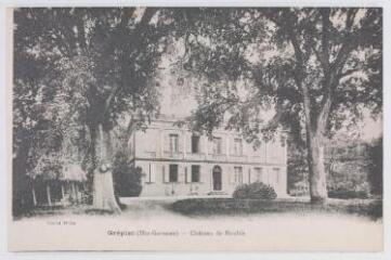 2 vues Grépiac (Hte-Garonne) : château de Baichis / cliché Wilm. - [s.l] : [s.n], [entre 1910 et 1940], (Toulouse : imp. A. Thiriat & cie). - Carte postale