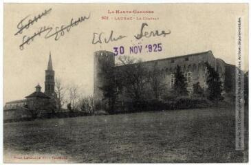 2 vues La Haute-Garonne. 507. Launac : le château. - Toulouse : phototypie Labouche frères, marque LF au verso, [1918], tampon d'édition du 30 novembre 1925. - Carte postale