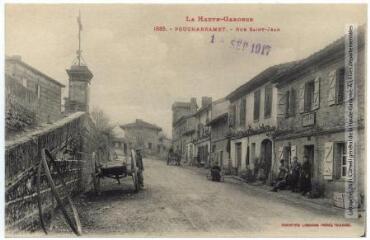 1 vue La Haute-Garonne. 1885. Poucharramet : rue Saint-Jean. - Toulouse : phototypie Labouche frères, marque LF au verso, [1917], tampon d'édition du 1er septembre 1917. - Carte postale
