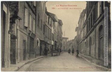 1 vue La Haute-Garonne. 1951. Auterive : rue Mercadal. - Toulouse : phototypie Labouche frères, marque LF au verso, [1918]. - Carte postale