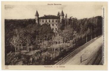 2 vues La Haute-Garonne. Vignaux : le château. - Toulouse : phototypie Labouche frères, marque LF, [1936]. - Carte postale