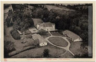 2 vues  - Château de Barbet : Lonbez [Lombez] (Gers) : vue aérienne. - Toulouse : phototypie Labouche frères, marque LF, [entre 1930 et 1937]. - Carte postale (ouvre la visionneuse)