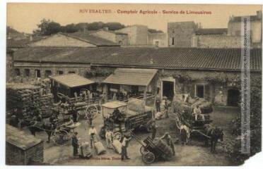 2 vues - Rivesaltes : comptoir agricole : service de limousines. - Toulouse : phototypie Labouche frères, [entre 1905 et 1925]. - Carte postale (ouvre la visionneuse)