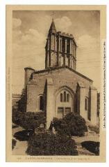 2 vues - 149. Castelsarrasin : cathédrale Saint-Sauveur. - Toulouse : phototypie Labouche frères, [entre 1918 et 1937]. - Carte postale (ouvre la visionneuse)