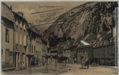 1 vue Les Pyrénées (1re série). 52. Saint-Béat : la place et rue principale de la ville. - Toulouse : phototypie Labouche frères, [entre 1905 et 1918]. - Carte postale