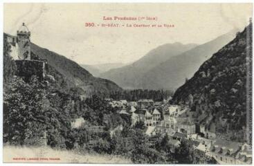 1 vue Les Pyrénées (1re série). 350. Saint-Béat : le château et la ville. - Toulouse : phototypie Labouche frères, [entre 1905 et 1918]. - Carte postale