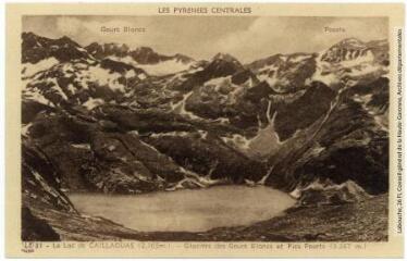 2 vues - Les Pyrénées Centrales. 31. Le lac de Caillaouas [i.e. Caillauas] (2.165 m.) : glaciers des Gours [Gourgs] Blancs et pics Posets (3.367 m.). - Toulouse : éditions Pyrénées-Océan, Labouche frères, marque LF, [entre 1937 et 1950]. - Carte postale (ouvre la visionneuse)