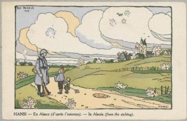 1 vue  - 23. En Alsace = in Alsatia / dessiné par Hansi, d\'après l\'estampe. - Paris : P.J. Gallais, [entre 1914 et 1918]. - Carte postale (ouvre la visionneuse)